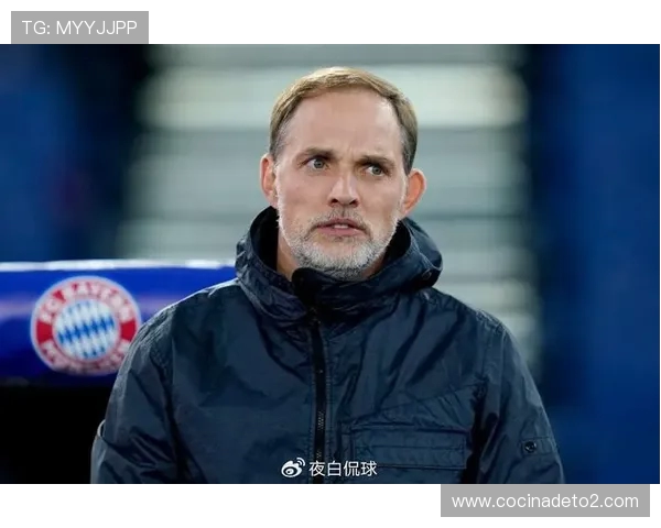 原创这人靠谱！三狮在世预赛打出顶级表现，图赫尔是其争取成就资本